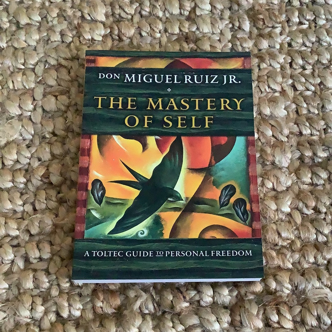 The Mastery Of Self